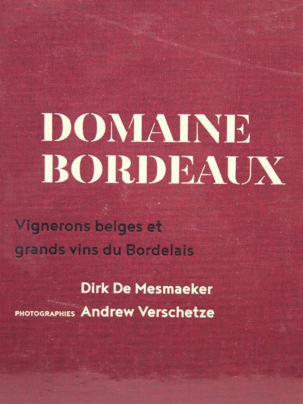 Prachtig boek Domaine Bordeaux - NIEUW